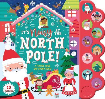 It's Noisy At the North Pole!