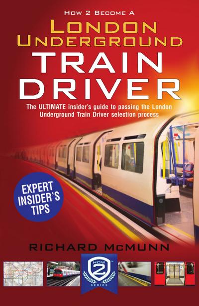 How 2 Become a London Underground Train Driver