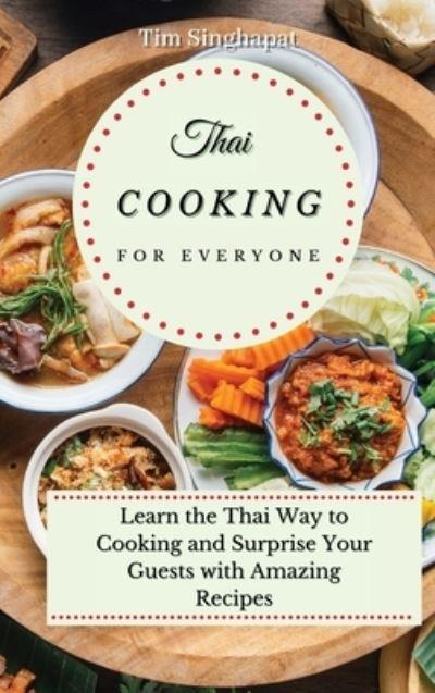 Thai Cooking For Everyone