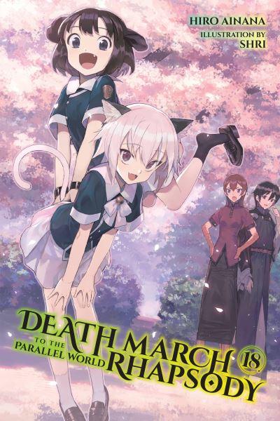 Death March To the Parallel World Rhapsody. Vol. 18