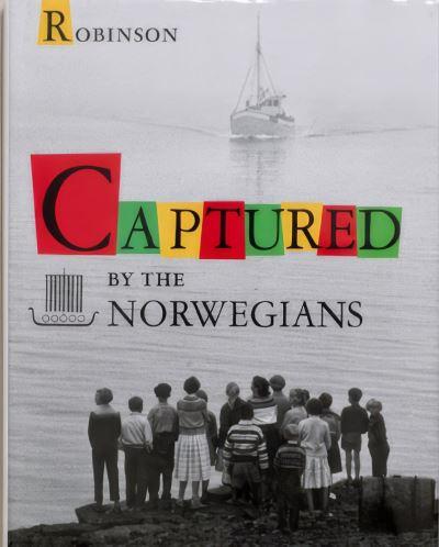Captured By the Norwegians