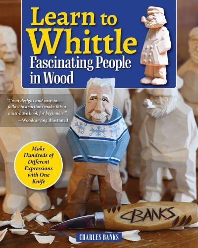 Learn To Whittle Fascinating People in Wood
