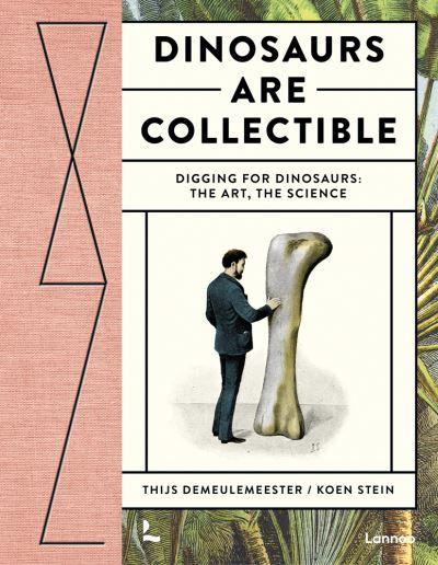 Dinosaurs Are Collectible