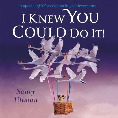 I Knew You Could Do it!