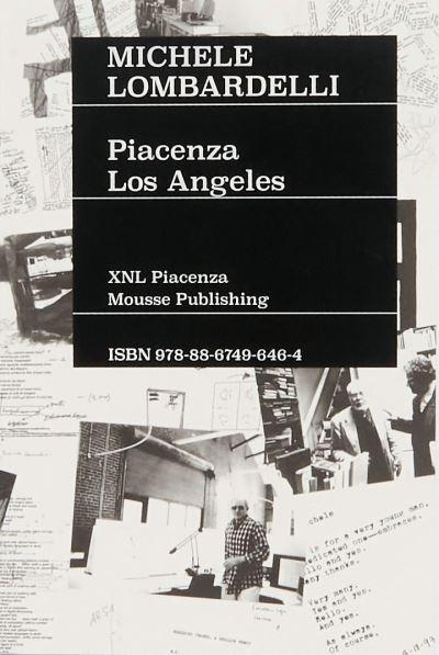 Michele Lombardelli: Piacenza - Los Angeles
