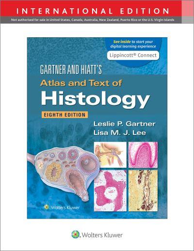 Gartner and Hiatt's Atlas and Text of Histology