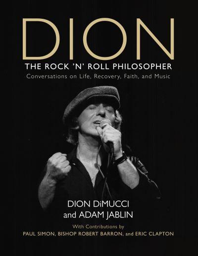 Dion, the Rock 'N' Roll Philosopher