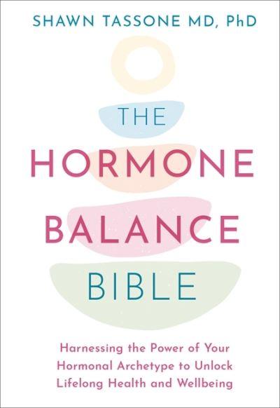 The Hormone Balance Bible