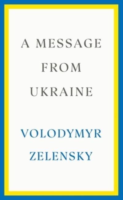 A Message From Ukraine
