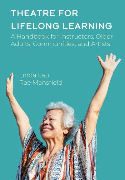 Theatre For Lifelong Learning