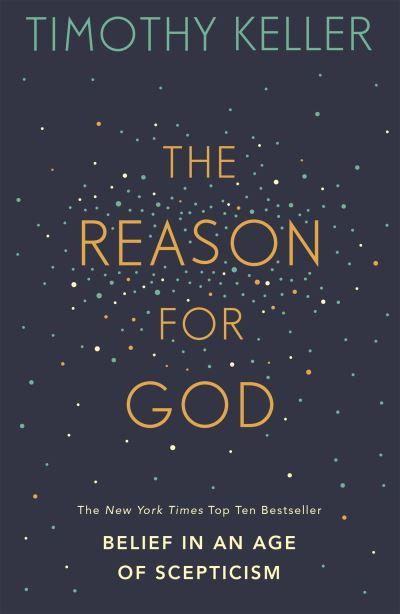 The Reason For God