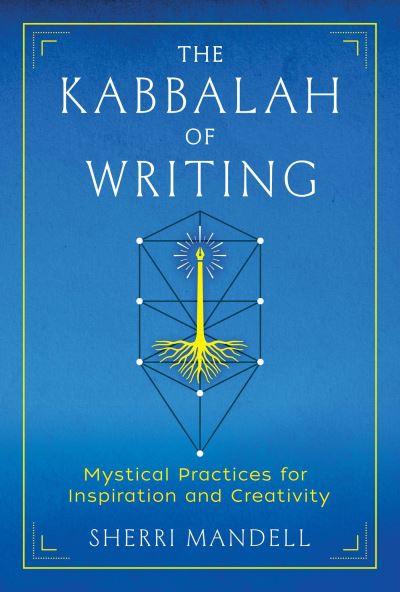 The Kabbalah of Writing