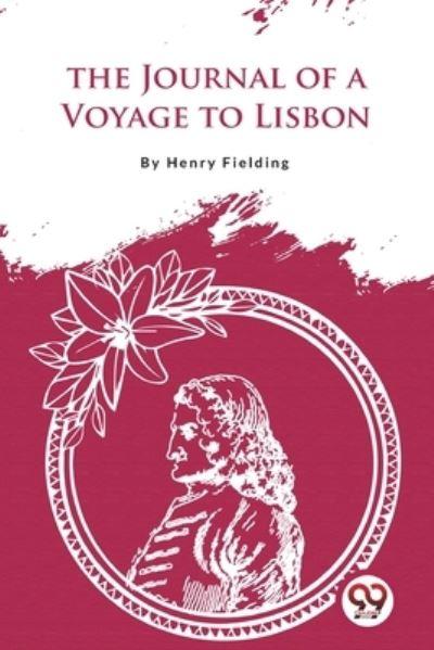 The Journal of a Voyage To Lisbon