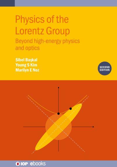 Physics of the Lorentz Group