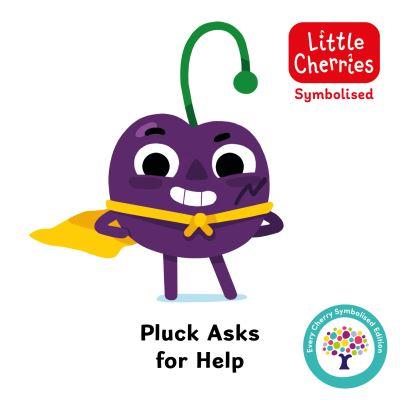 Pluck Asks For Help