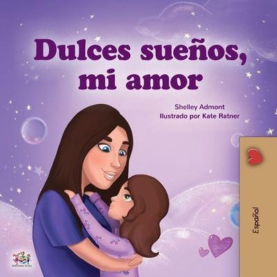 Sweet Dreams, My Love (Spanish Book For Kids)