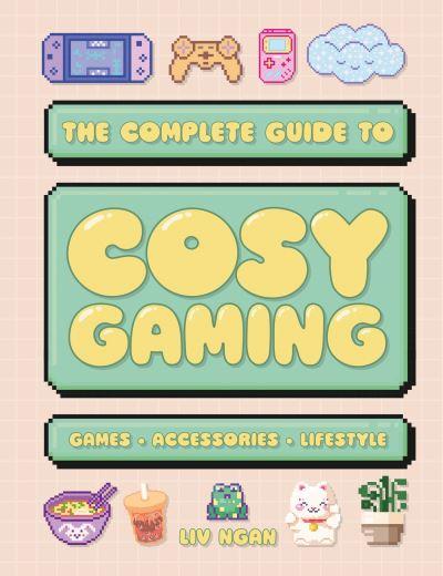 The Complete Guide To Cosy Gaming