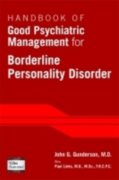 Handbook of Good Psychiatric Management For Borderline Personality Disorder