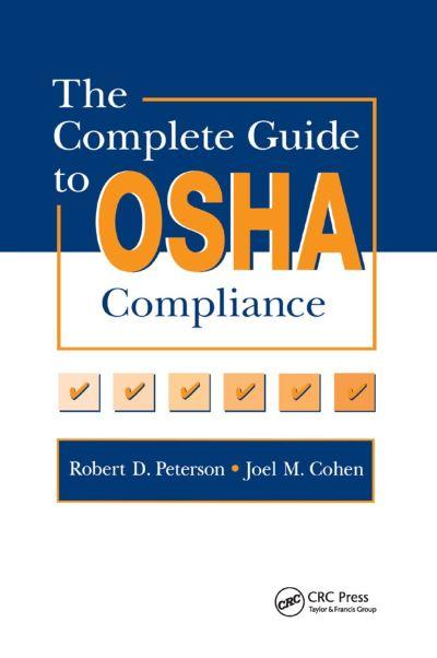 The Complete Guide To OSHA Compliance