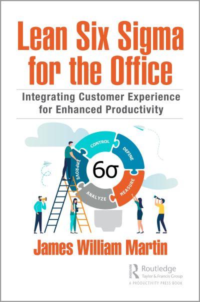 Lean Six Sigma For the Office