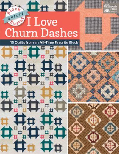 I Love Churn Dashes