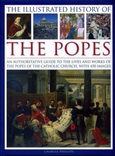 The Illustrated History of the Popes