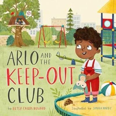 Arlo and the Keep Out Club