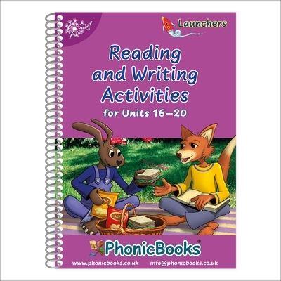 Phonic Books Dandelion Launchers Reading and Writing Activities Units 16-20
