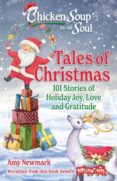 Chicken Soup For the Soul. Tales of Christmas