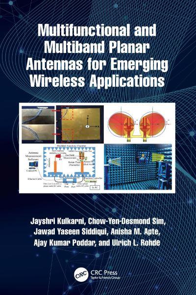 Multifunctional and Multiband Planar Antennas For Emerging W