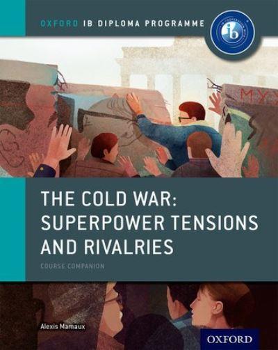 The Cold War IB History Course Book