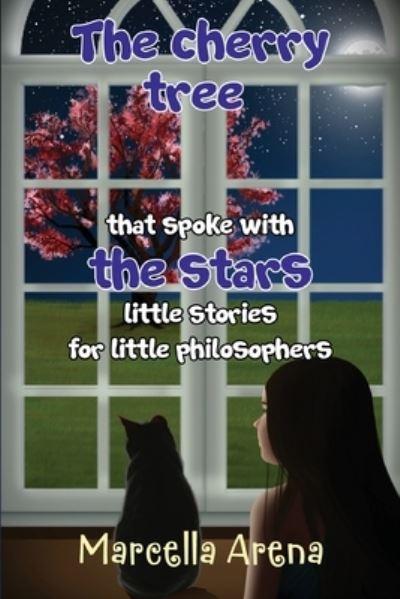 The Cherry Tree That Spoke With the Stars Little Stories For Little Philosophers