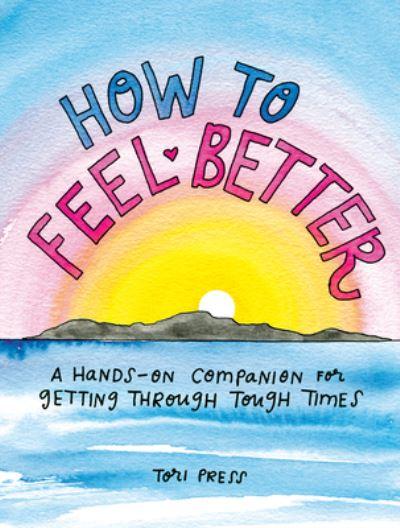 How To Feel Better