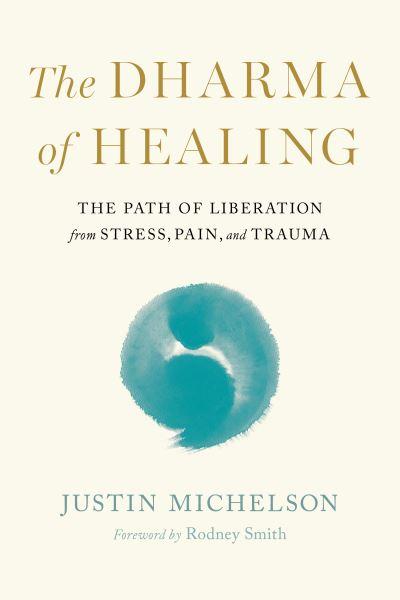The Dharma of Healing
