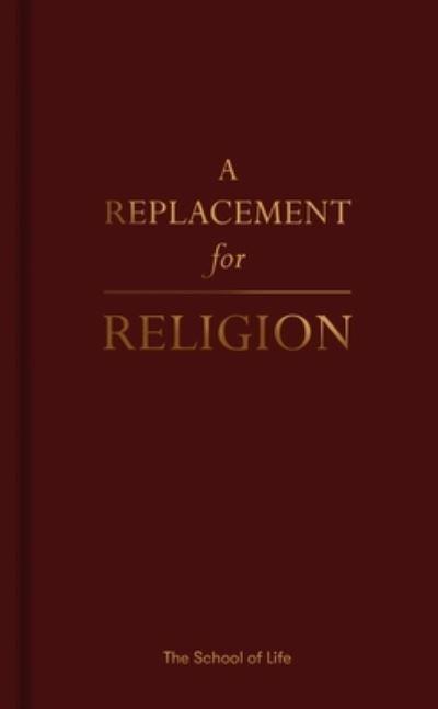 A Replacement For Religion