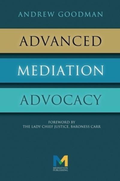 Advanced Mediation Advocacy