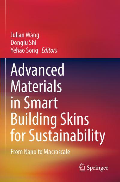 Advanced Materials in Smart Building Skins For Sustainability