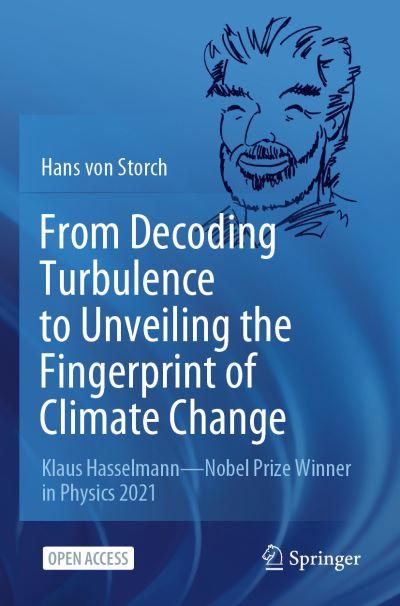 From Decoding Turbulence To Unveiling the Fingerprint of Climate Change