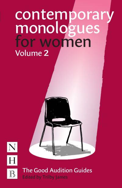 Contemporary Monologues For Women. Volume 2
