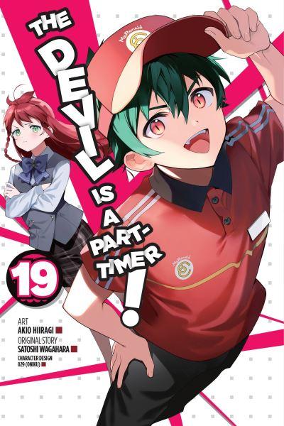 The Devil Is a Part-Timer!. Vol. 19
