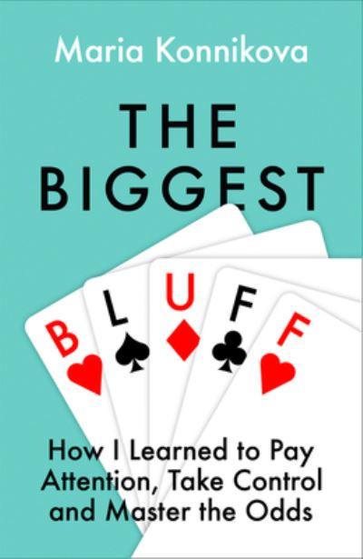 The Biggest Bluff