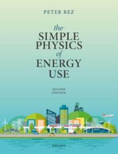 The Simple Physics of Energy Use