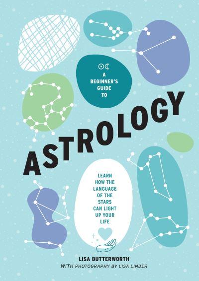 A Beginner's Guide To Astrology
