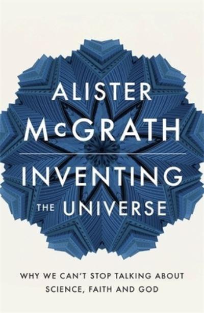 Inventing the Universe