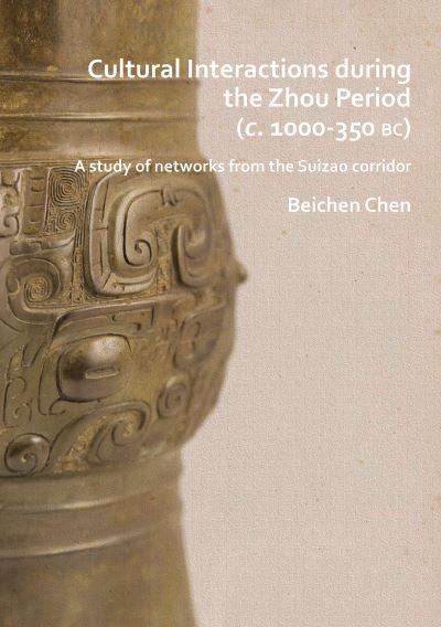 Cultural Interactions During the Zhou Period (C.a. 1000-350