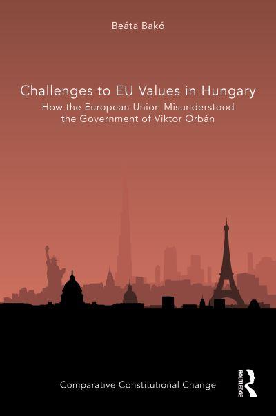 Challenges To EU Values in Hungary