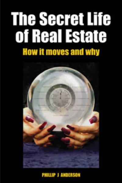 The Secret Life of Real Estate