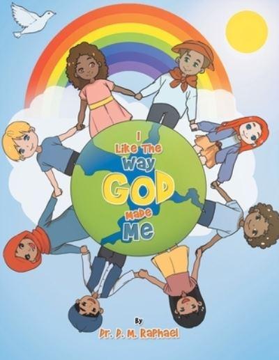 I Like the Way God Made Me