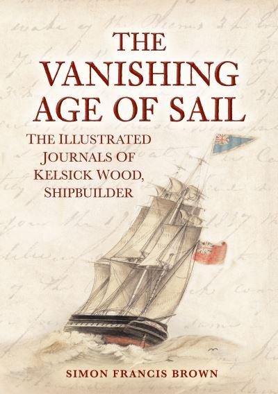 The Vanishing Age of Sail