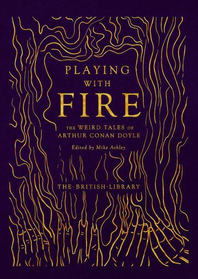 Playing With Fire